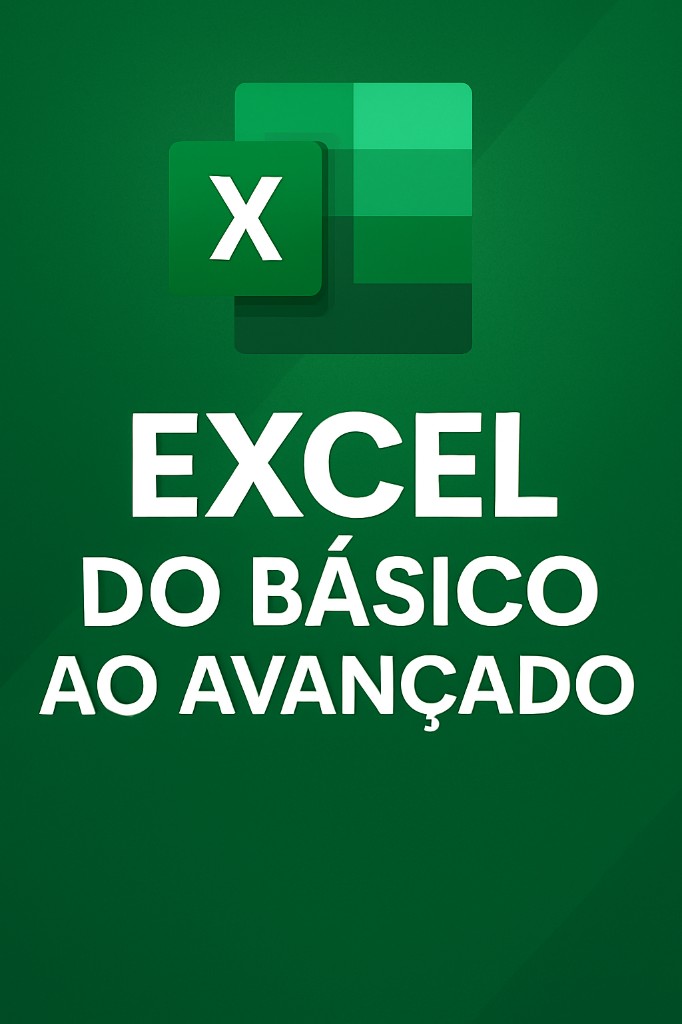 Excel do Básico ao Avançado